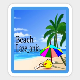 Beach Laze_ania Sticker